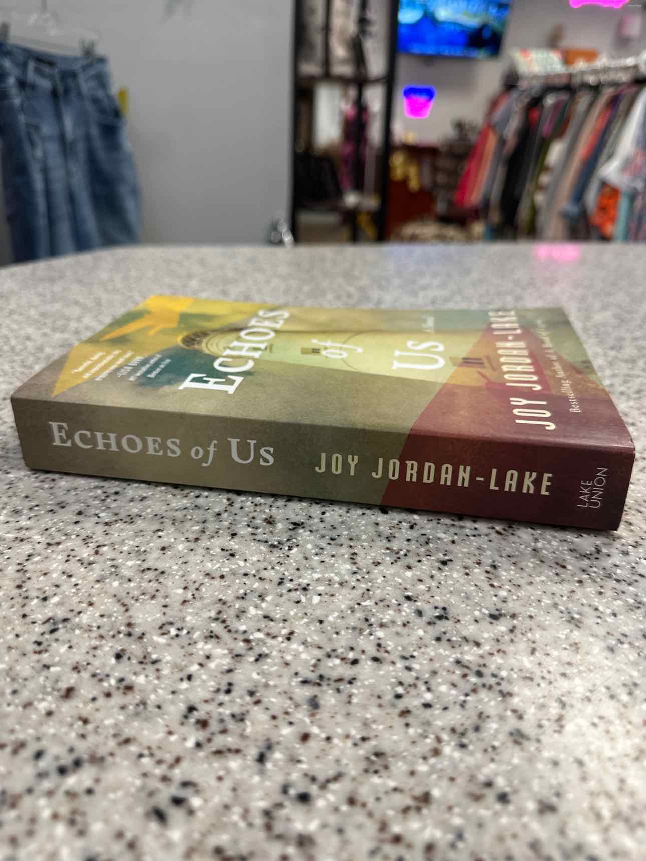 Echoes of Us by Joy Jordan-Lake (paperback)