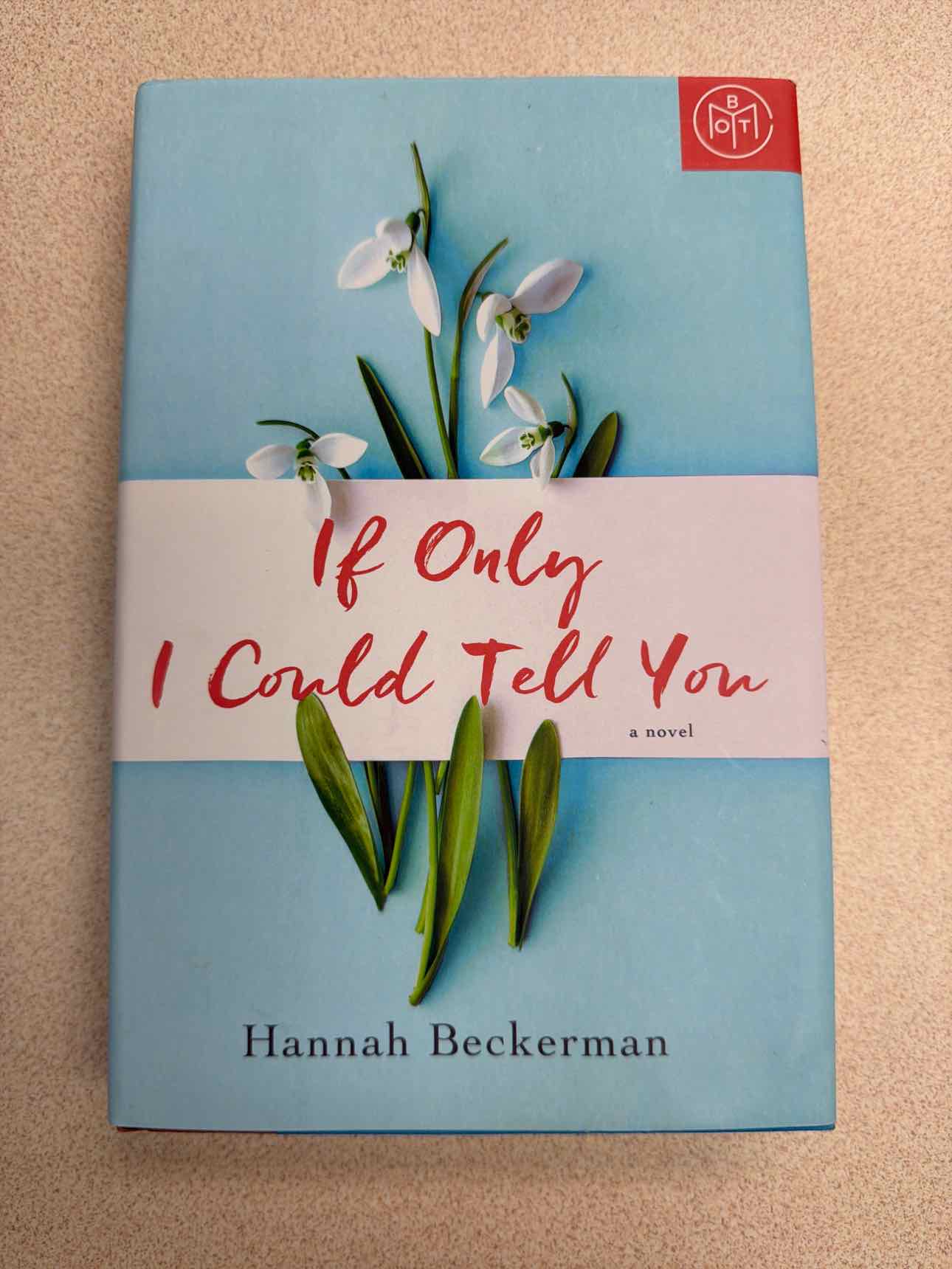 If Only I Could Tell You by Hannah Beckerman (hard cover) Book