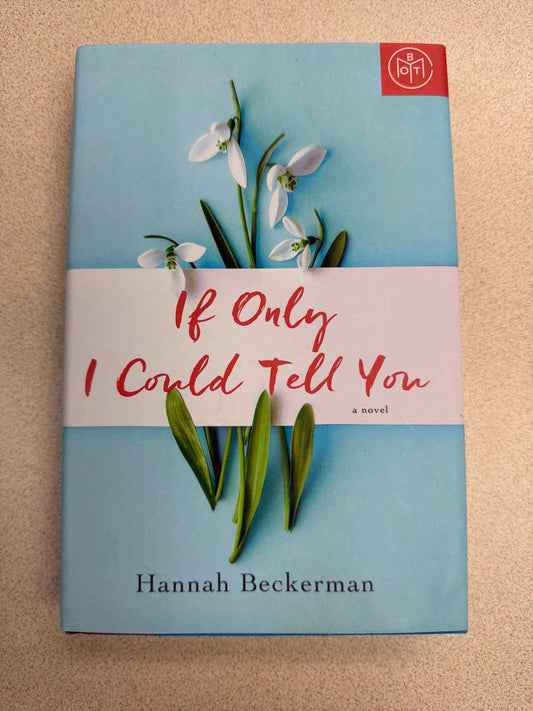 If Only I Could Tell You by Hannah Beckerman (hard cover) Book