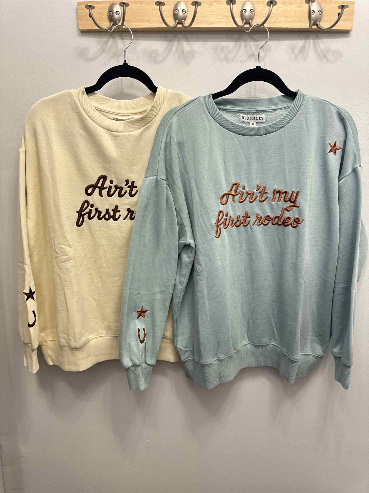 This Ain't My First Rodeo Pullover Sweatshirt