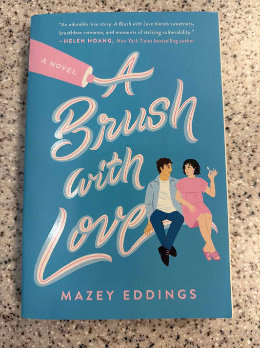 A Brush With Love by Mazey Eddings paperback book