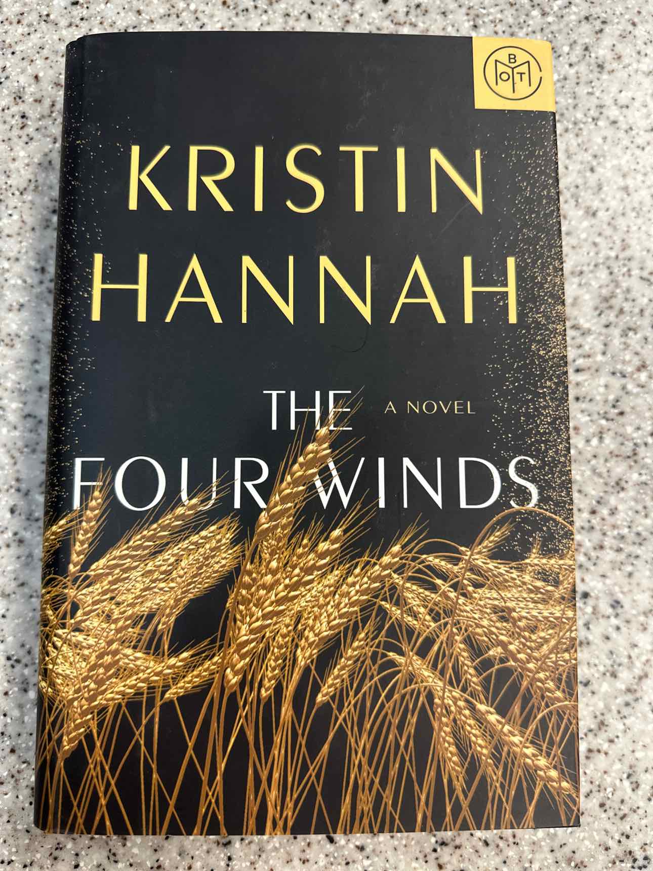 The Four Winds by Kristin Hannah (hard cover) Book