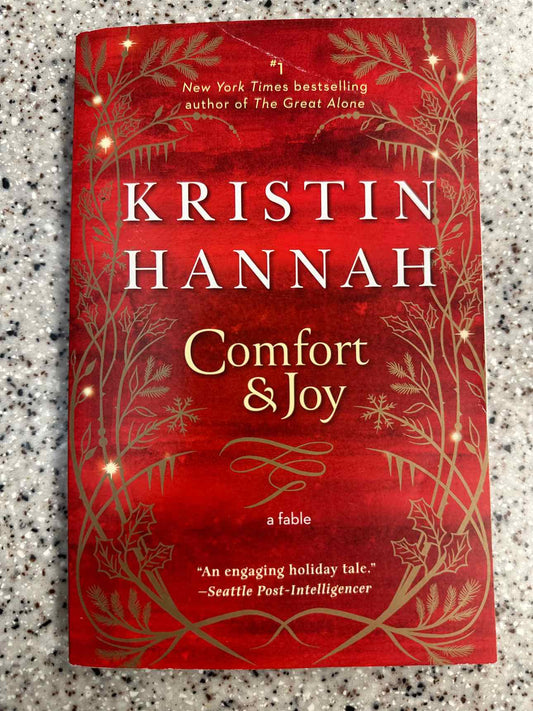 Comfort & Joy by Kristin Hannah (paperback)