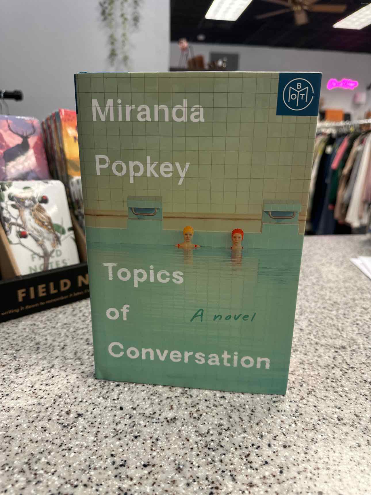 Topics of Conversation by Miranda Popkey Hardcover Book