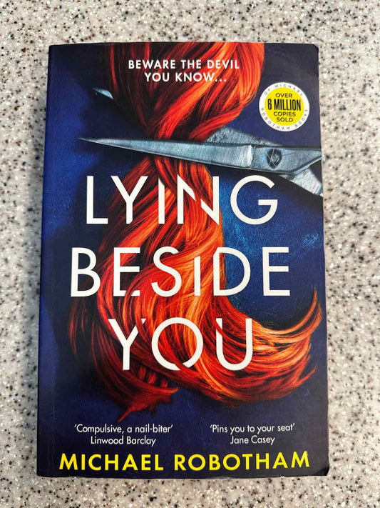Lying Beside You by Michael Robotham (Paperback) Book