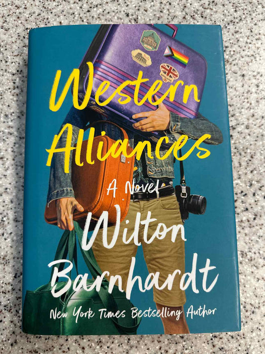 Western Alliances by Wilton Barnhardt (hard cover) Book